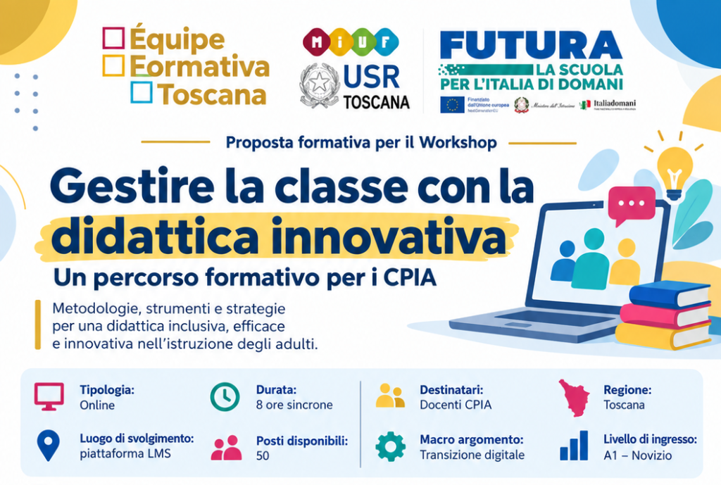 Gestire la classe con la didattica innovativa: un percorso formativo per i CPIA (EFT Toscana)